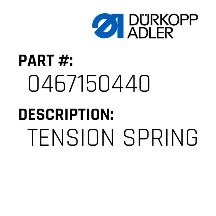 0467 150440(0,3) / Tension Spring-Durkopp Adler