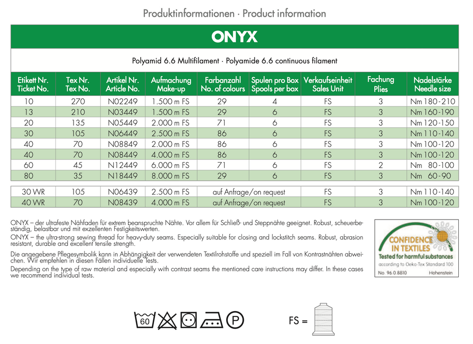Nylon Sewing Threads – ONYX Product Information, Polyamide 6.6 continuous filament.