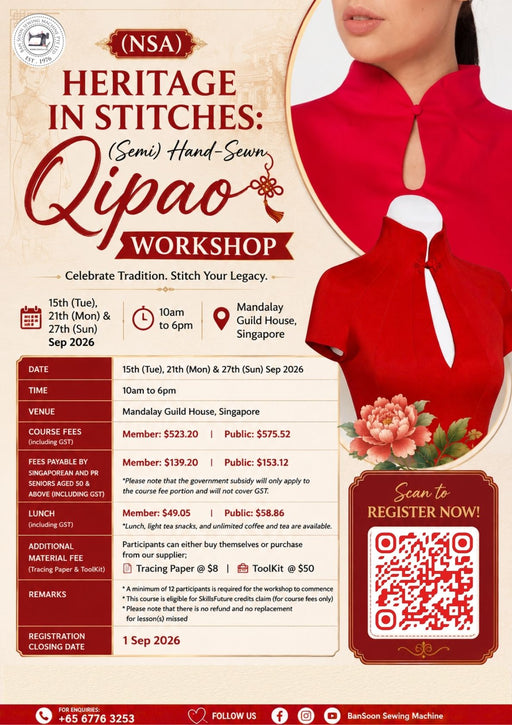 Heritage in Stitches: Semi Hand-Sewn Qipao Workshop | 15, 21 & 27 Sep 2026 – Singapore-Sewing.sg